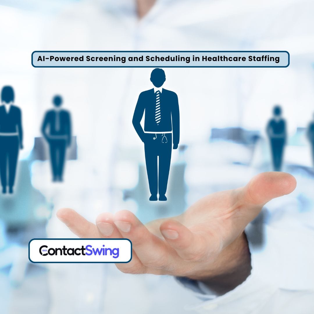 AI Powered Screening and Scheduling How Healthcare Staffing is Becoming More Efficient
